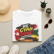 We Cyah Done! Trinidad Graphic T-Shirt